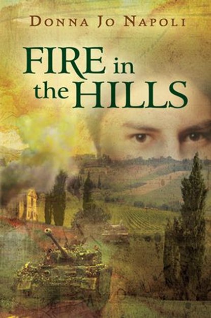 Fire in the Hills, Donna Jo Napoli - Ebook - 9781440662959