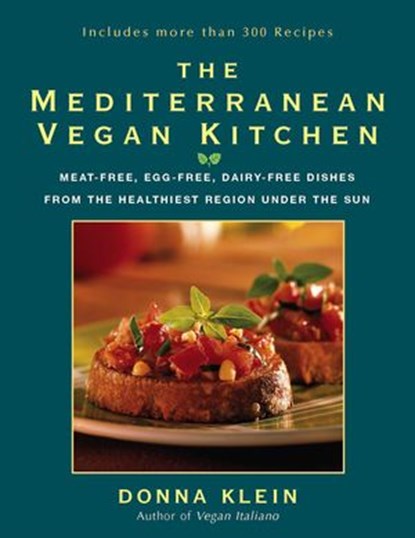 The Mediterranean Vegan Kitchen, Donna Klein - Ebook - 9781440674099
