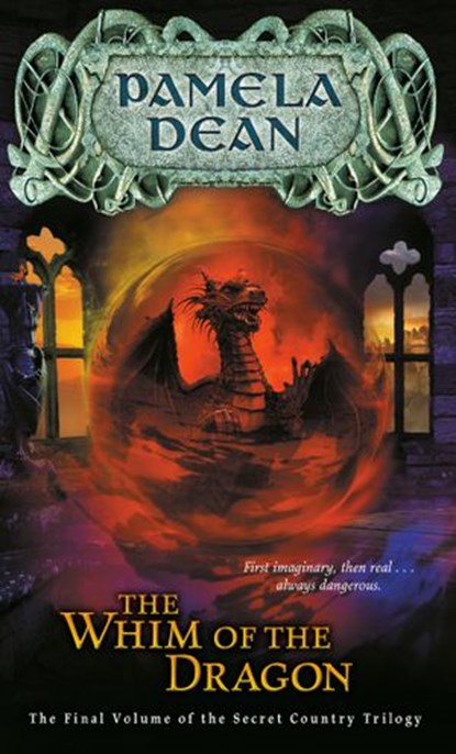 The Whim of the Dragon, Pamela Dean - Ebook - 9781440684456