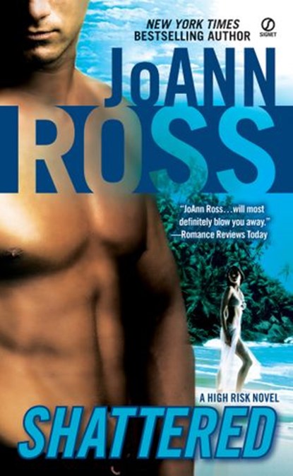 Shattered, JoAnn Ross - Ebook - 9781440687716