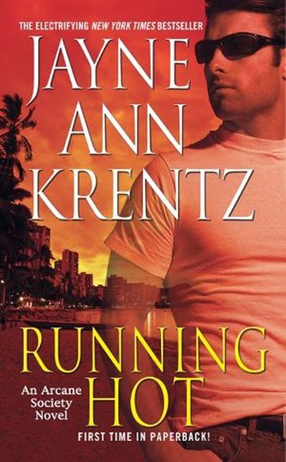 Running Hot, Jayne Ann Krentz - Ebook - 9781440697241
