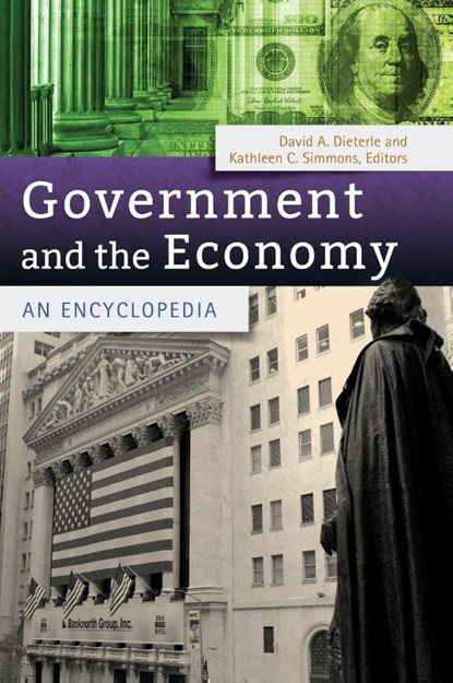 Government and the Economy, David A. Dieterle ; Kathleen M. Simmons - Gebonden - 9781440829031