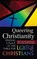 Queering Christianity, Robert E. Shore-Goss ; Thomas Bohache ; Patrick S. Cheng ; Mona West - Gebonden - 9781440829659