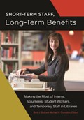 Short-Term Staff, Long-Term Benefits | Bird, Nora J. ; Crumpton, Michael A. | 