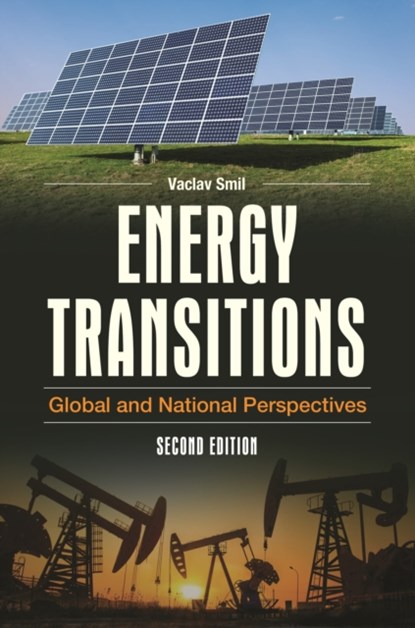 Energy Transitions, Vaclav Smil - Gebonden - 9781440853241