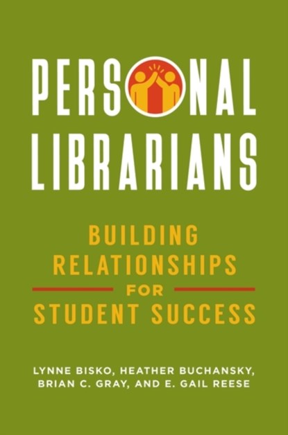 Personal Librarians, Lynne Bisko ; Heather Buchansky ; Brian C. Gray ; E. Gail Reese - Paperback - 9781440858246