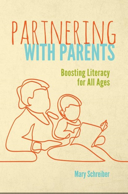Partnering with Parents, Mary Schreiber - Paperback - 9781440863929