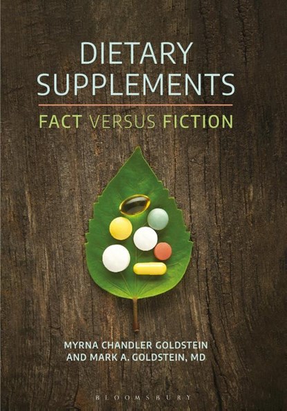 Dietary Supplements, Myrna Chandler (Independent scholar Goldstein ; Mark A. Goldstein (Harvard Medical School MD - Gebonden - 9781440864223