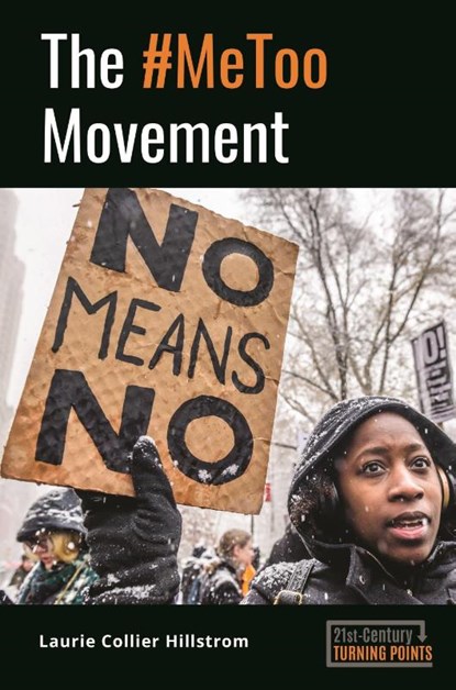 The #MeToo Movement, Laurie Collier (Independent Scholar Hillstrom - Gebonden - 9781440867491