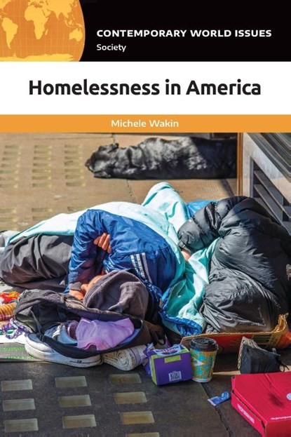 Homelessness in America, Michele (Bridgewater State University Wakin - Gebonden - 9781440874857