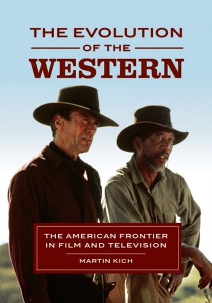 The Evolution of the Western, Martin (Wright State University Lake Campus Kich - Gebonden - 9781440876172