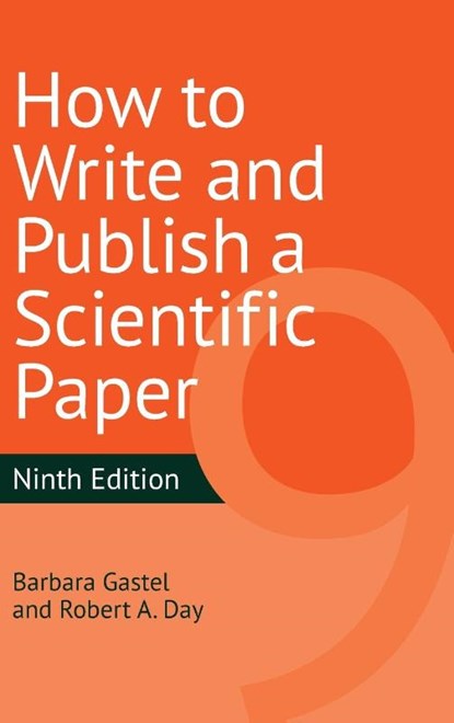 How to Write and Publish a Scientific Paper, Barbara (Texas A&M University Gastel ; Robert A. Day - Gebonden - 9781440878824