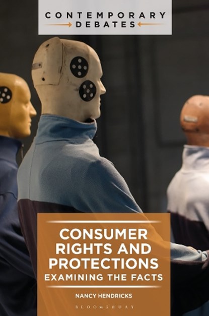 Consumer Rights and Protections, Nancy (Independent Scholar Hendricks - Gebonden - 9781440881305