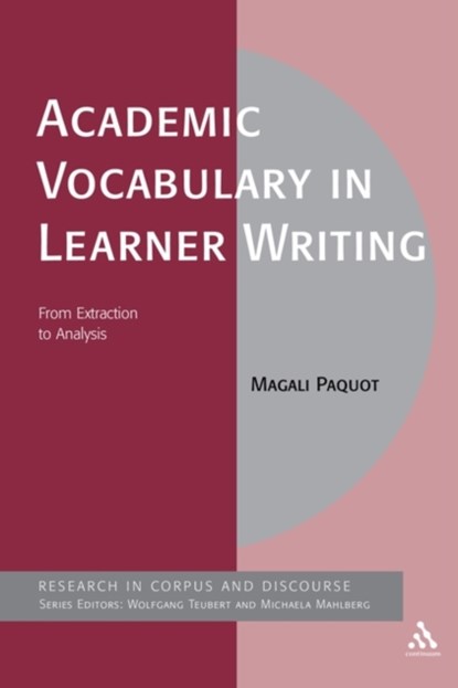 Academic Vocabulary in Learner Writing, Magali Paquot - Paperback - 9781441114501
