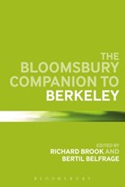 The Bloomsbury Companion to Berkeley | Belfrage, Professor Bertil (lund University, Sweden) ; Brook, Professor Richard (bloomsburg University, Usa) | 