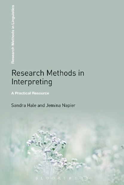 Research Methods in Interpreting, Sandra Hale ; Dr Jemina Napier - Paperback - 9781441168511
