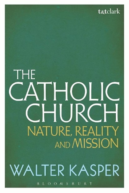 The Catholic Church, Walter Kasper - Paperback - 9781441187093