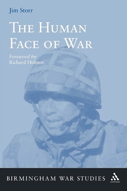 The Human Face of War, STORR,  Jim - Paperback - 9781441187505