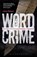 Wordcrime, Dr John (Bangor University Olsson - Paperback - 9781441193520