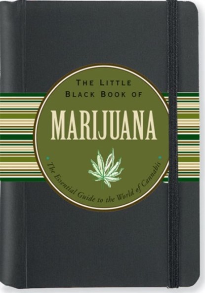Little Black Book of Marijuana, Steve Elliott - Paperback - 9781441306111
