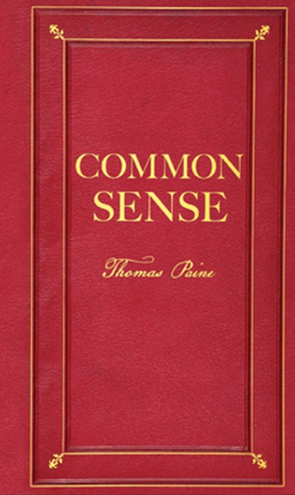 Common Sense (Deluxe, Hardbound Edition), niet bekend - Gebonden - 9781441344137