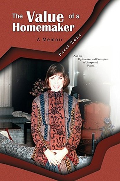 The Value of a Homemaker, Patti Zona - Gebonden - 9781441564696