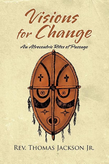 Visions for Change, REV Thomas Jackson - Paperback - 9781441589439