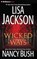 Wicked Ways, JACKSON,  Lisa ; Bush, Nancy - AVM - 9781441877048