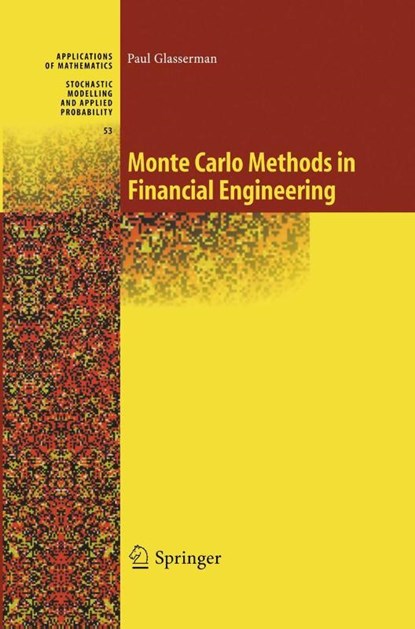 Monte Carlo Methods in Financial Engineering, Paul Glasserman - Paperback - 9781441918222