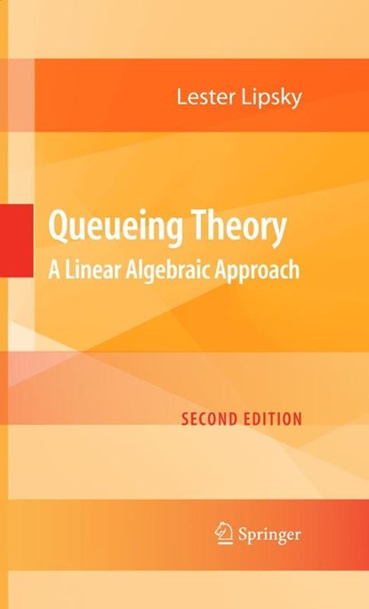 Queueing Theory, Lester Lipsky - Paperback - 9781441923868