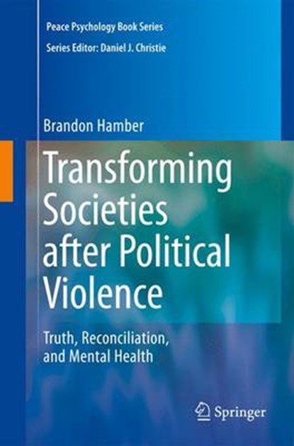 Transforming Societies after Political Violence, Brandon Hamber - Paperback - 9781441927934