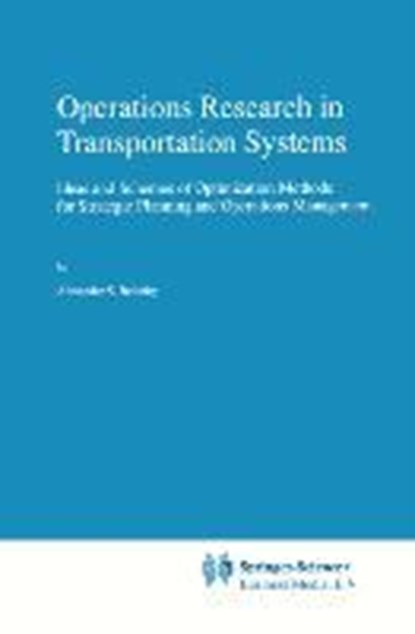 Operations Research in Transportation Systems, A. S. Belenky - Paperback - 9781441948038