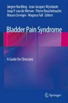 Bladder Pain Syndrome | Jorgen Nordling ; Jean Jacques Wyndaele ; Joop P. van de Merwe ; Pierre Bouchelouche | 