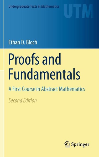Proofs and Fundamentals, Ethan D. Bloch - Gebonden - 9781441971265
