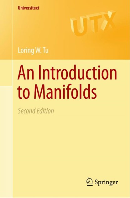 An Introduction to Manifolds, Loring W. Tu - Paperback - 9781441973993