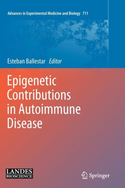 Epigenetic Contributions in Autoimmune Disease, niet bekend - Gebonden - 9781441982155