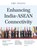 Enhancing India-ASEAN Connectivity, Ted Osius ; Raja C. Mohan - Paperback - 9781442225091