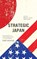 Strategic Japan, Michael J. Green ; Zack Cooper - Gebonden - 9781442228634