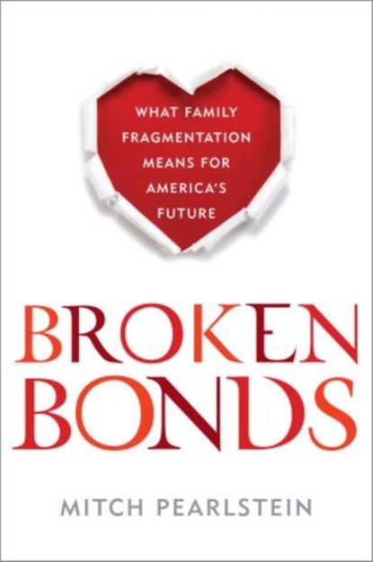 Broken Bonds, Mitch Pearlstein - Gebonden - 9781442236639