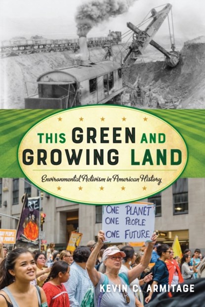 This Green and Growing Land, Kevin C. Armitage - Gebonden - 9781442237070