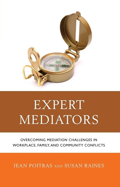 Expert Mediators, Jean Poitras ; Susan S. Raines - Paperback - 9781442242982
