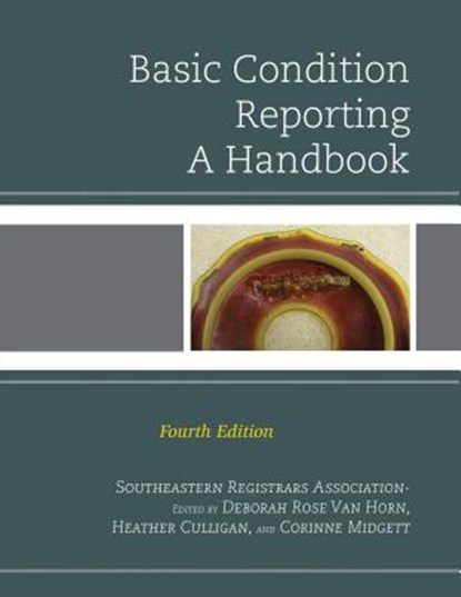 Basic Condition Reporting, Southeastern Registrars Association - Paperback - 9781442247710