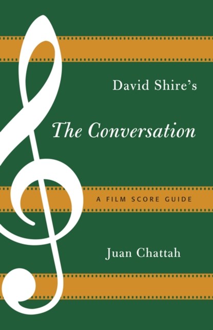 David Shire's The Conversation, Juan Chattah - Paperback - 9781442251632