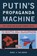Putin's Propaganda Machine, Marcel H. Van Herpen - Paperback - 9781442253612