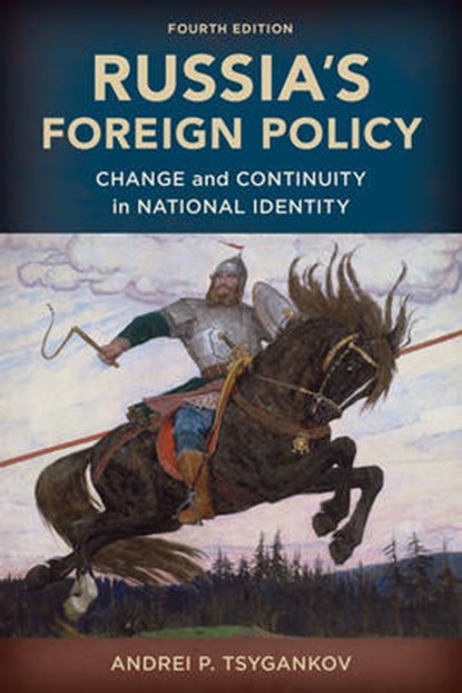 Russia's Foreign Policy, TSYGANKOV,  Andrei P. - Gebonden - 9781442254015