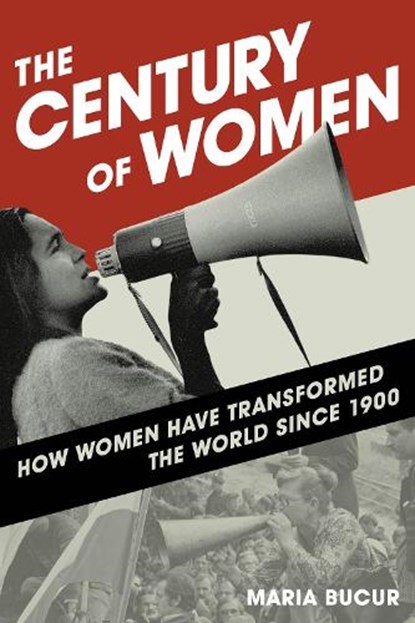 The Century of Women, Maria Bucur - Gebonden - 9781442257382
