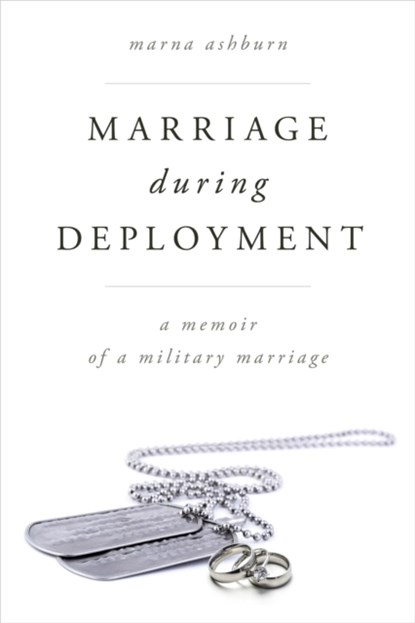 Marriage During Deployment, Marna Ashburn - Gebonden - 9781442262652