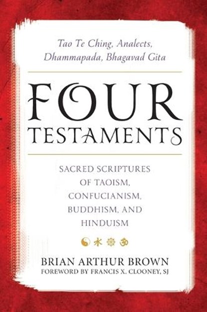 Four Testaments, Brian Arthur Brown - Gebonden - 9781442265776