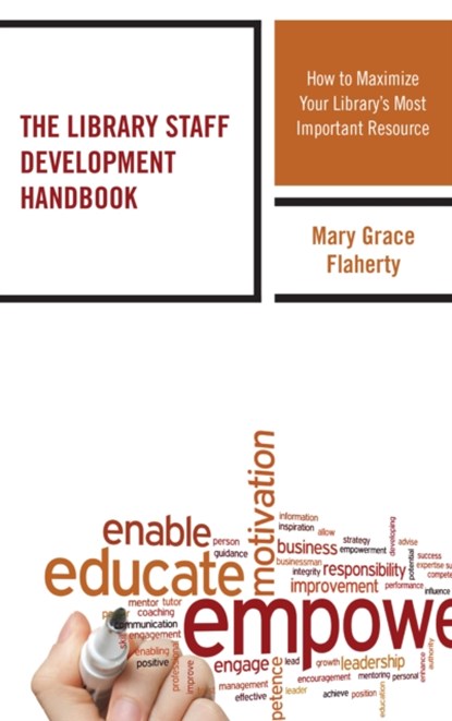 The Library Staff Development Handbook, Mary Grace Flaherty - Gebonden - 9781442270350