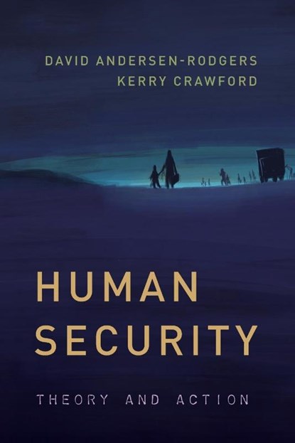 Human Security, David Andersen-Rodgers ; Kerry F. Crawford - Paperback - 9781442273771
